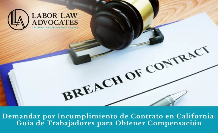 Guía legal para demandar por incumplimiento de contrato 1 Demandar por Incumplimiento de Contrato en California | Labor Law ...