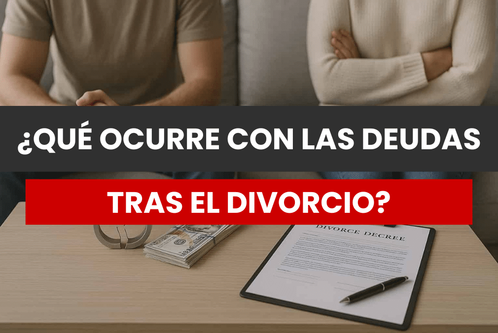 Qué ocurre con las deudas tras el divorcio? - Reclama por mí
