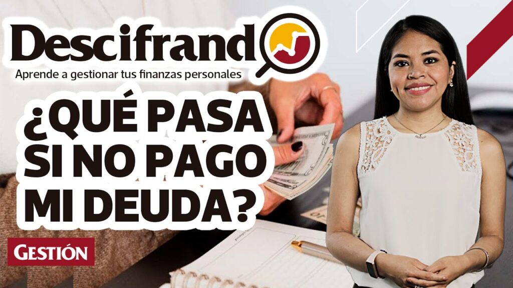 ¿Qué pasa si no pago una deuda legal? 1 ¿Qué pasa si no pago mi DEUDA? ¿Qué hará la entidad financiera? #Descifrando